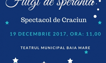 “Povestea Fulgilor de Speranță”, spusă la Teatrul Municipal