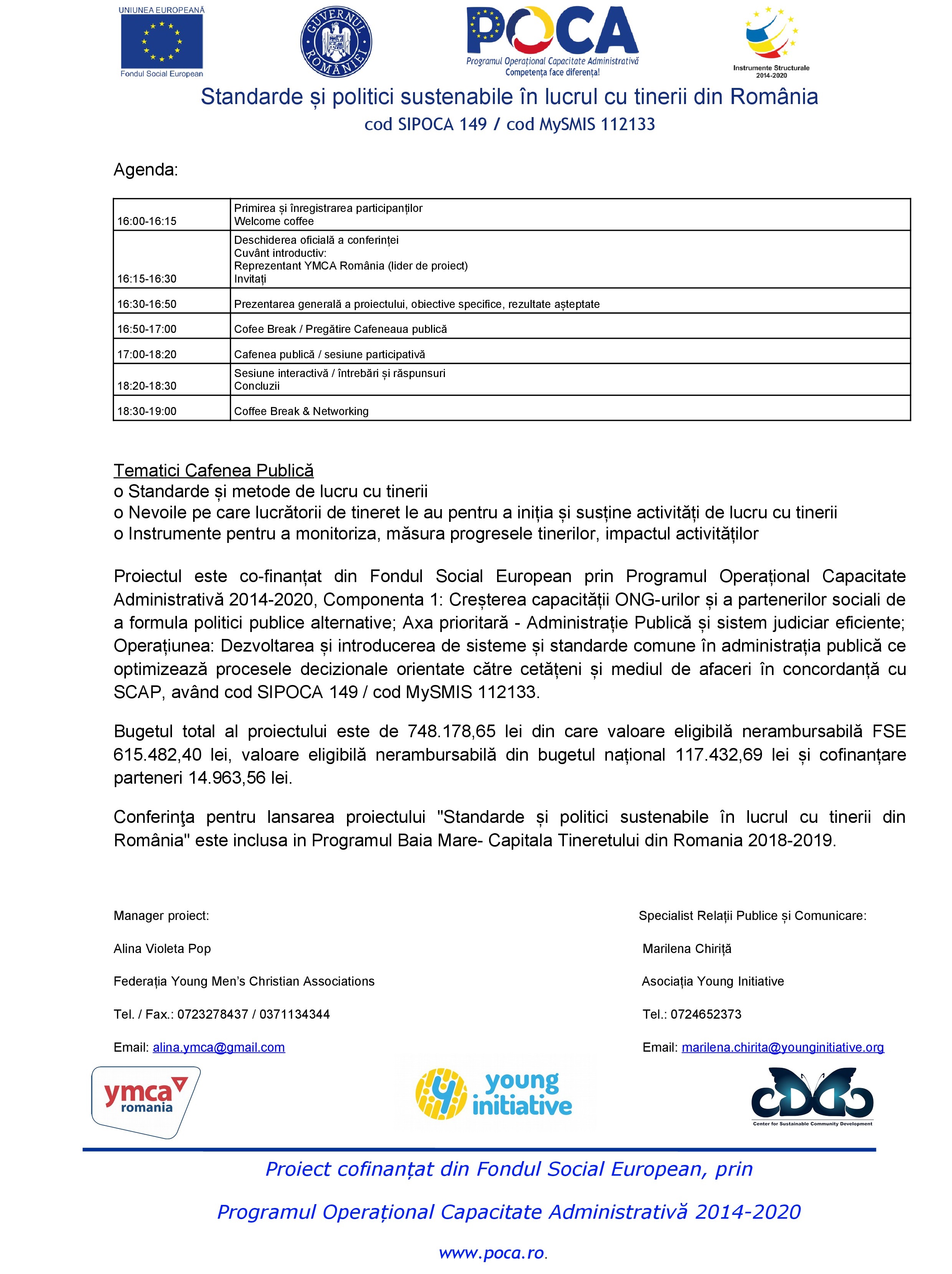Conferinţa de lansare a proiectului „Standarde și politici sustenabile în lucrul cu tinerii din România”
