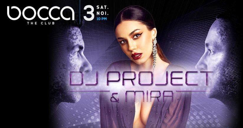 Seară cu DJ Project & Mira