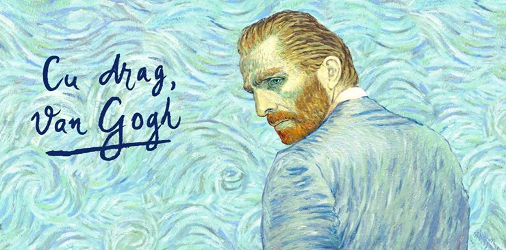 Câteva zile, ”Cu drag, Van Gogh”