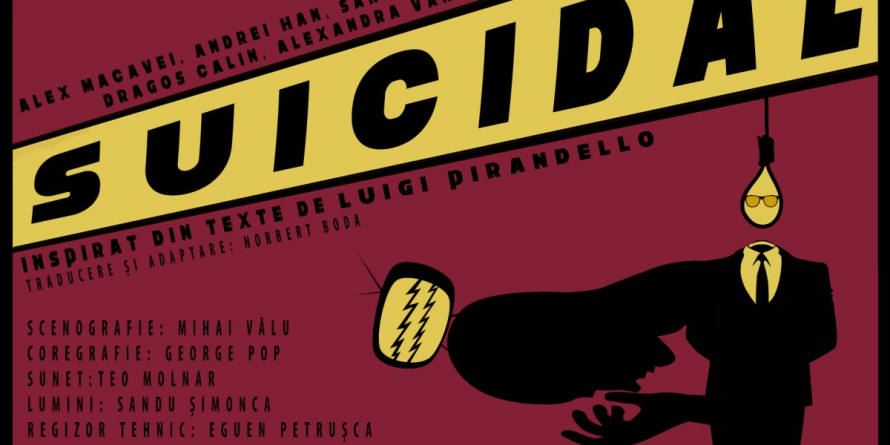 “Suicidal” la Teatrul Municipal