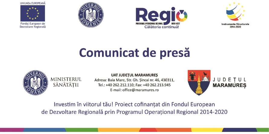 Finalizarea implementării proiectului ”Asigurarea accesului la servicii de sănătate în regim ambulatoriu pentru populația Județului Maramureș”, finanțat prin POR 2014 – 2020