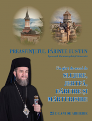 Album aniversar ce marchează cei 25 de ani de arhierie ai PS Părinte Episcop Iustin