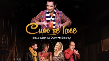 Comedia „Cum se face”, găzduită de Teatrul Municipal