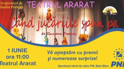 De 1 iunie, PNL Baia Mare și deputatul Călin Bota le oferă un spectacol de teatru și multe surprize copiilor maramureșeni