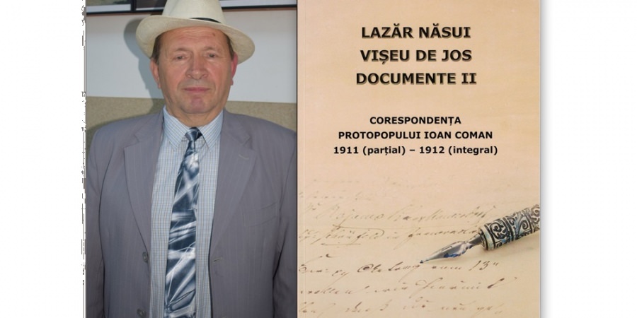 Un nou volum publicat de Lazăr Năsui în seria „Vișeu de Jos. Documente”