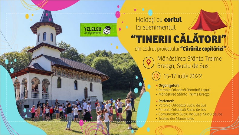 Se arată acțiune specială: În județul Maramureș „Tinerii Călători” în proiectul numit „Cărările Copilăriei”, în acest weekend la Mănăstirea Breaza!
