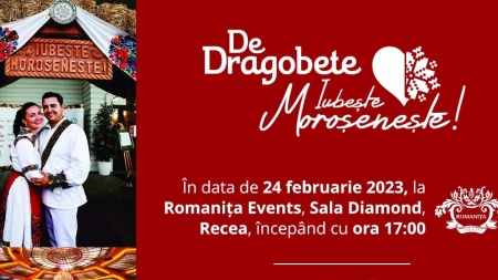 De Dragobete, „Iubește Moroșenește”, cu mari artiști!
