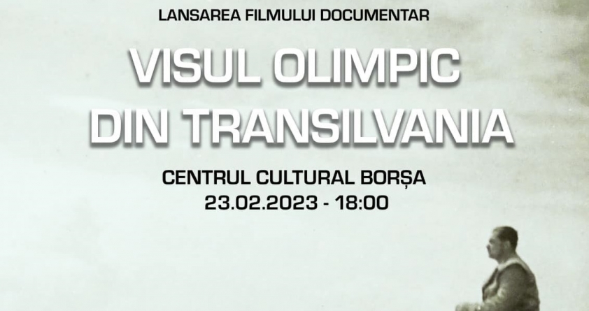 „Visul olimpic din Transilvania”, invitație la film!