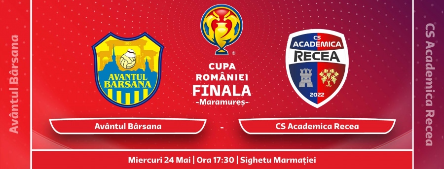 Avântul Bârsana și Academica Recea, finala Cupei!