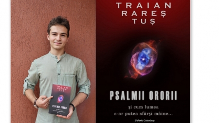Traian Rareș Tuș lansează cartea „Psalmii ororii”; Acad. Ioan Aurel Pop: „Este vorba despre produsul excepțional al gândirii unui tânăr maturizat înainte de vreme”