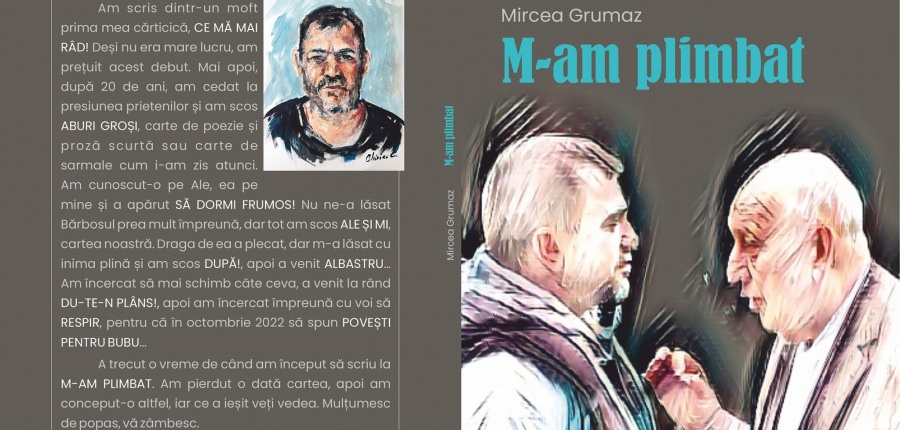 „M-am plimbat”… prin proză: Mircea Grumaz, colegul de breaslă, va lansa a 10-a carte, în 10.10; Cea mai frumoasă din plimbări, potrivit autorului