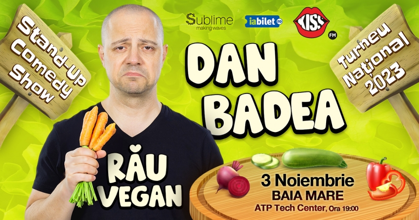 Baia Mare: Stand-up Comedy, cu Dan Badea