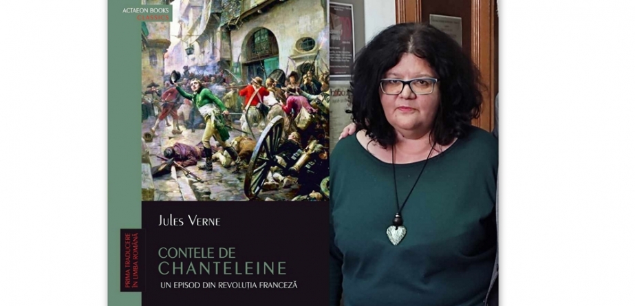 Reușită de excepție a prof. dr. Daniela Sitar-Tăut: Prima traducere în limba română a romanului „Contele de Chanteleine”, de Jules Verne