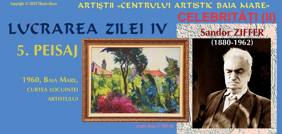 Lucrarea zilei 4: Artiștii «Centrului Artistic Baia Mare»