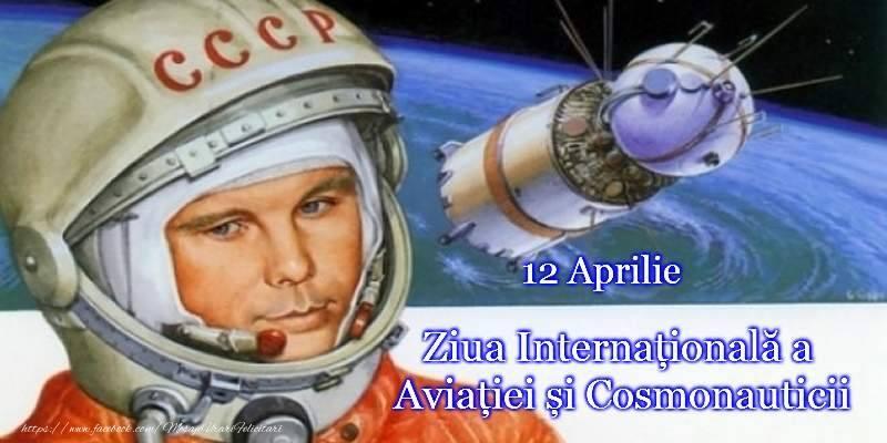 Aviatorii și cosmonauții lumii sunt sărbătoriți într-o zi de 12 aprilie
