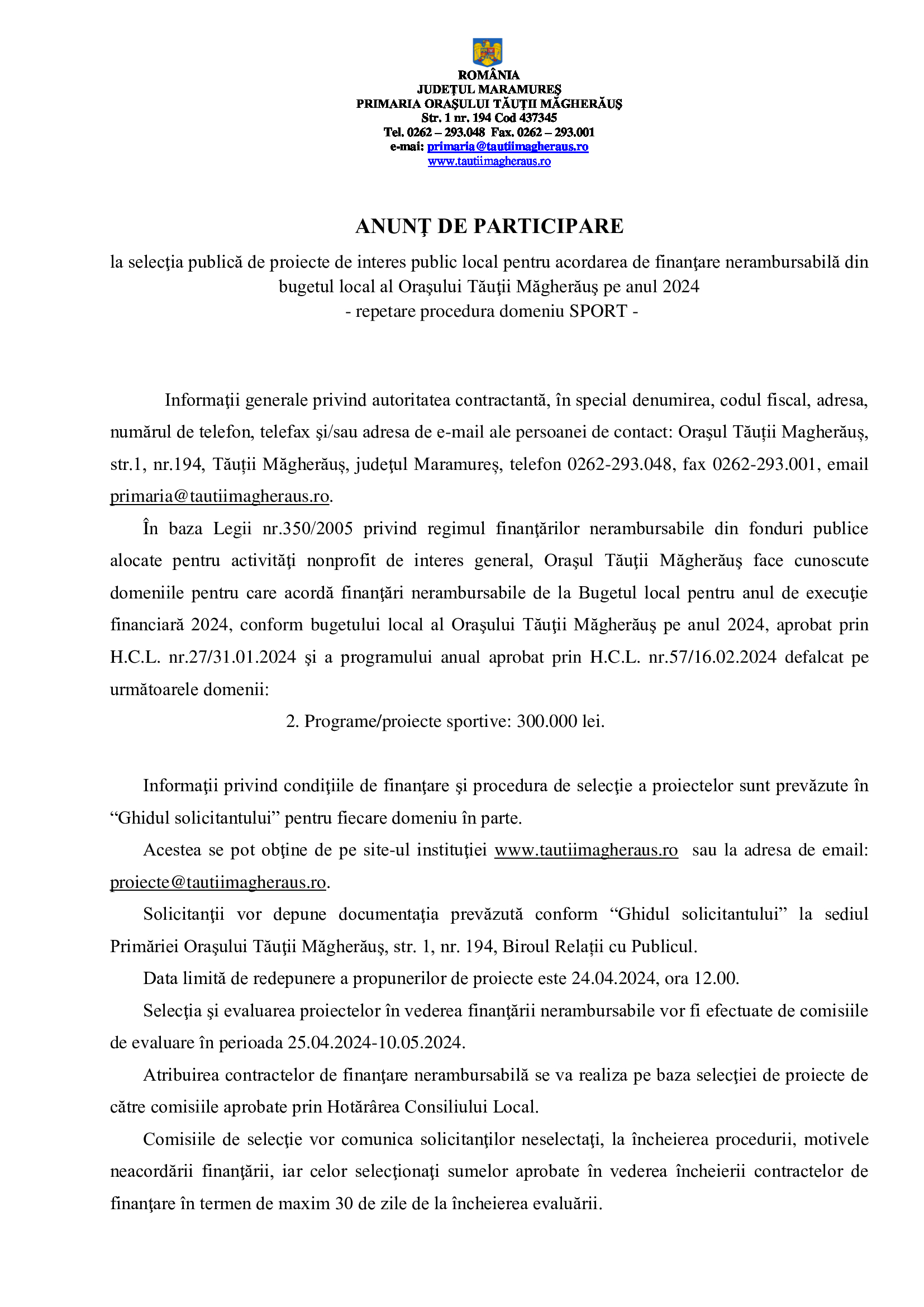 Anunț de participare la selecția publică de proiecte de interes public local pentru acordarea de finanțare nerambursabilă din bugetul local al Orașului Tăuții Măgherăuș pe anul 2024