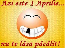 1 aprilie, o zi a păcălelilor dar și a superstițiilor