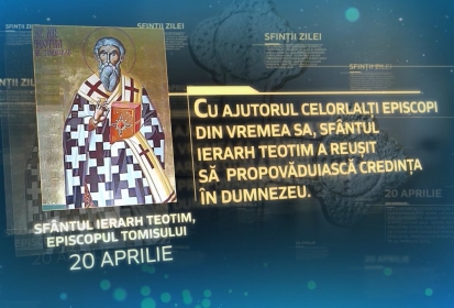 Biserica Ortodoxă îl celebrează pe Sfântul Teotim, Episcopul Tomisului