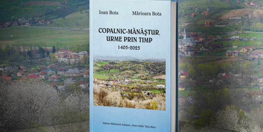 Mărioara și Ioan Bota lansează cartea „Copalnic-Mănăștur, urme prin timp: 1405-2025”