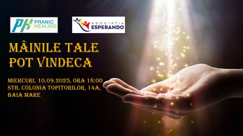 Asociația Esperando organizează evenimentul ”Mâinile tale pot vindeca” în Baia Mare