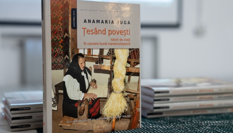 Biblioteca Județeană „Petre Dulfu” găzduiește lansarea volumului „Țesând povești. Istorii de viață în camera bună maramureșeană”