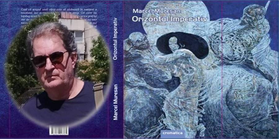 Marcel Mureșan debutează cu volumul „Orizontul Imperativ”