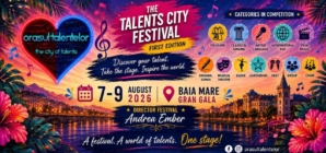 Baia Mare găzduiește prima ediție a Festivalului „Orașul Talentelor”: Înscrierile sunt deschise până în 12 iulie