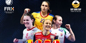 România va găzdui prima ediție a turneului final al Women’s EHF EURO Cup