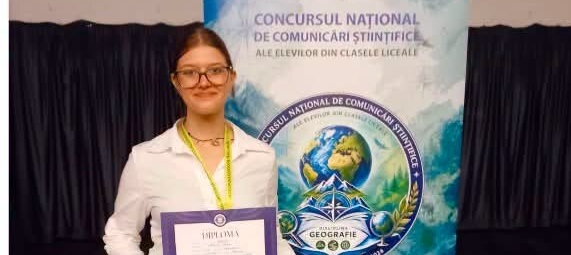 Lucacista Ariana Brăilescu, premiată la Concursul Național de Comunicări Științifice ale Elevilor de Liceu la Geografie